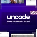 Uncode - Creative & WooCommerce WordPress Theme